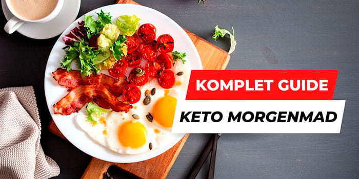 Guide til keto morgenmad og hvordan du bedst starter dagen med en god og næringsrig kost.